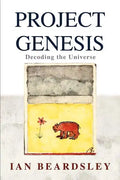 Project Genesis: Decoding the Universe - Paperback