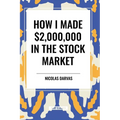 How I Made $2,000,000 in the Stock Market - Paperback