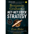 Benjamin Graham's Net-Net Stock Strategy: A practical guide to successful deep value investing in today's markets - Paperback