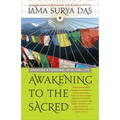 Awakening to the Sacred: Creating a Personal Spiritual Life - Paperback