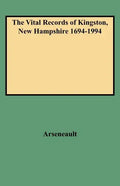 Vital Records of Kingston, New Hampshire 1694-1994 - Paperback