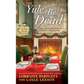Yule Be Dead - Mass Market Paperbound