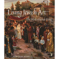 Living Jewish Art: The Work of Itshak Holtz - Hardcover