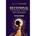 Devotional for Black Women 2025: A Year of Strength, Spiritual Growth, and Empowerment - Paperback