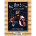 Hip Hop Street Curriculum: Keeping It Real - Paperback
