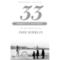 33 Moments of Happiness: St. Petersburg Stories - Paperback