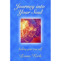 Journey into Your Soul: finding your true self - Paperback