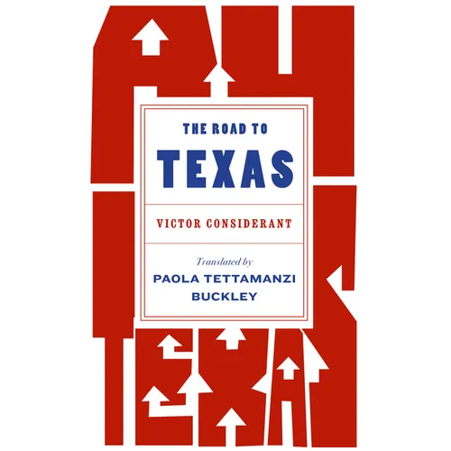 The Road to Texas - Hardcover