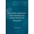 Scanning and Sizing the Universe and Everything in It: Playing Scales - Paperback