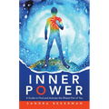 Inner Power: A Guide to Find and Activate the Wisest Part of You - Paperback