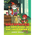 Baysprites: The Adventure of the Lost Colony - Paperback