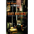 Baby Brother: An Urban Erotic Appetizer - Paperback