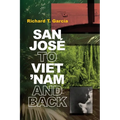 San Jos? to Viet 'Nam and Back - Paperback