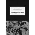 The Body of War: Media, Ethnicity, and Gender in the Break-up of Yugoslavia - Paperback