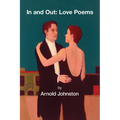 In and Out: Love Poems - Paperback
