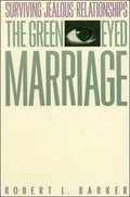 The Green-Eyed Marriage - Paperback
