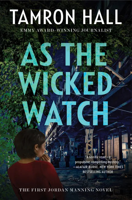 As the Wicked Watch: The First Jordan Manning Novel - Paperback