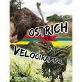 Ostrich vs. Velociraptor - Hardcover