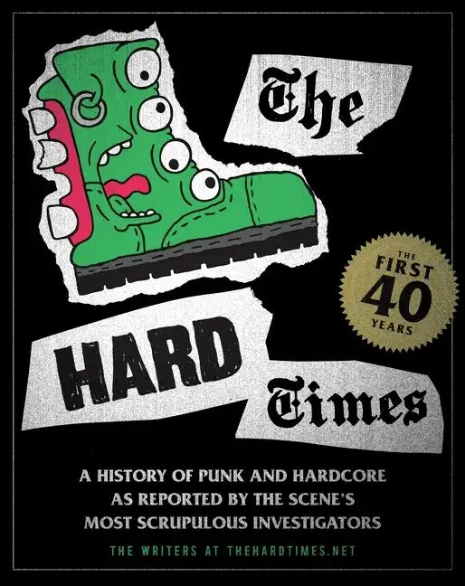 The Hard Times: The First 40 Years - Paperback