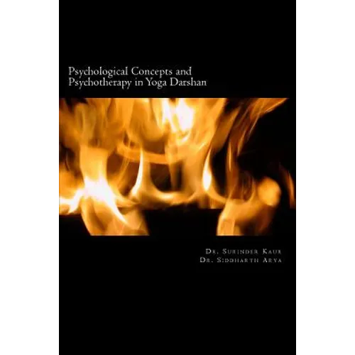 Psychological Concepts and Psychotherapy in Yoga Darshan - Paperback