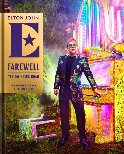 Farewell Yellow Brick Road: Memories of My Life on Tour - Hardcover
