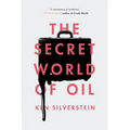 The Secret World of Oil - Paperback