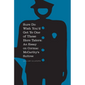 Sure Do Wish You'd Get Ye One Of These Here Taters: An Essay on Cormac McCarthy's Suttree - Paperback
