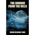 The Horror from the Hills - Paperback