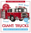 Giant Trucks: My First Book of Sounds: A Press and Play Sound Board Book - Hardcover