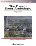 The French Song Anthology: The Vocal Library High Voice - Paperback