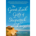 Good Luck Girls of Shipwreck Lane - Paperback