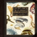 Dr. C. Lillefisk's Sirenology: A Guide to Mermaids and Other Under-The-Sea Phenonemon - Hardcover