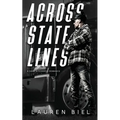 Across State Lines: A Dark Hitchhiker Romance - Paperback