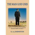 The Man God Uses - Paperback