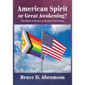 American Spirit or Great Awokening?: The Battle to Restore or Destroy Our Nation - Hardcover
