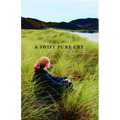 A Swift Pure Cry - Paperback