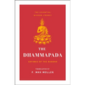The Dhammapada: Sayings of the Buddha (Essential Wisdom Library) - Paperback