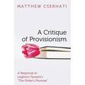 A Critique of Provisionism - Paperback