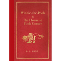 Winnie-The-Pooh and the House at Pooh Corner (Masterpiece Library Edition) - Hardcover