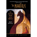 The Manitous: The Spiritual World of the Ojibway - Paperback