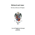 Richard and Anne The Story of the Lees of Virginia - Paperback