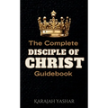 The Complete Disciple of Christ Guidebook - Hardcover