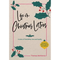 Life in Christmas Letters: A story of friendship, love and loyalty - Hardcover