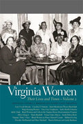 Virginia Women: Their Lives and Times, Volume 2 - Paperback