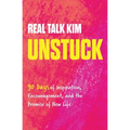Unstuck: 90 Days of Inspiration, Encouragement, and the Promise of New Life - Hardcover