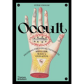 Occult: Decoding the Visual Culture of Mysticism, Magic and Divination - Hardcover