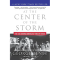At the Center of the Storm: The CIA During America's Time of Crisis - Paperback