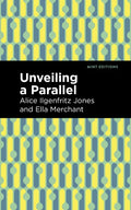 Unveiling a Parallel: A Romance - Paperback