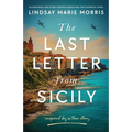 The Last Letter from Sicily: An emotional and utterly gripping World War Two Historical Novel - Paperback