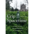 Crip Spacetime: Access, Failure, and Accountability in Academic Life - Hardcover